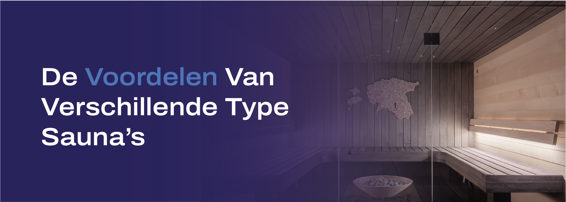 De voordelen van verschillende type sauna’s